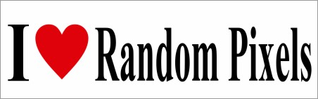 I Love Random Pixels